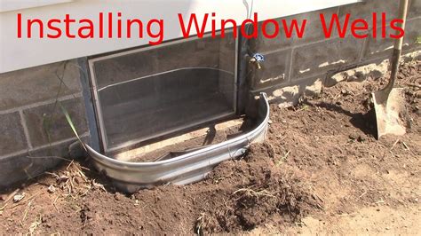 Basement Window Well Installation Guide